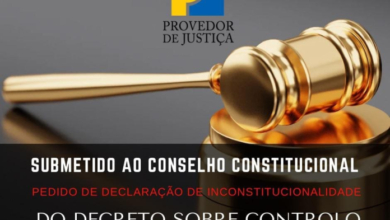 PROVEDOR DE JUSTIÇA CONTESTA DECRETO DE CONTROLO DE TELECOMUNICAÇÕES NO CC