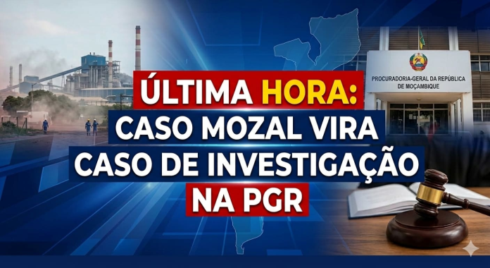 URGENTE: PGR TRAVA ENCERRAMENTO DA MOZAL E ACUSA VIOLAÇÃO DA LEI