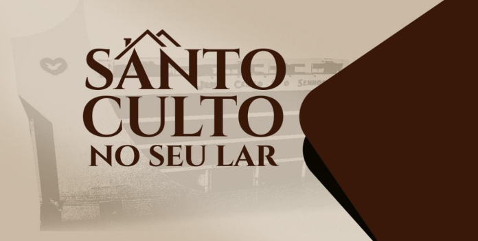 acompanhe-em-directo-a-transmissao-do-santo-culto-em-seu-lar